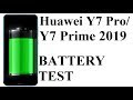 Huawei Y7 Prime 2019 / Y7 Pro 2019 - BATTERY DRAIN TEST