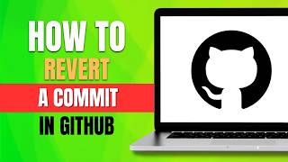 How to Revert a Commit on GitHub (2026)