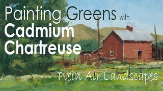 PAINTING GREENS WITH CADMIUM CHARTREUSE