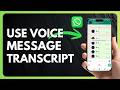 How to Use WhatsApp Voice Message Transcript Feature !