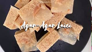 Agar-Agar Laici | Resipi Fatin Sihan