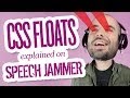 CSS Floats — Explained on Speech Jammer