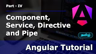 Angular Building Blocks Part 1 | Angular Tutorial for Beginners | Part - 4 | Tamil | Mr Tech Fault