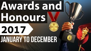 Awards and Honours complete 2017 January to December -Current Affairs 2018 IBPS/SSC/Clerk/Police