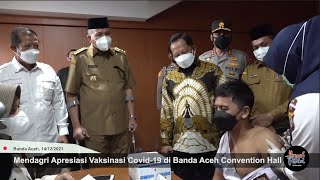 Mendagri Apresiasi Vaksinasi Covid-19 di Banda Aceh Convention Hall