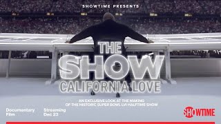 The Show: California Love * Super Bowl LVI Halftime Show * Showtime Special (Dec 23, 2022) HDTV