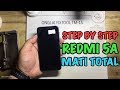 Cara Mengatasi Xiomi Redmi 5A Mati Total // STEP BY STEP Sampai DONE