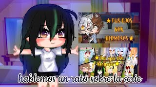 Hablemos sobre la serie \