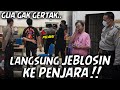 CARI GARA-GARA !! GAK CUMA GERTAK, KITA PENJARAIN ORANG INI !!