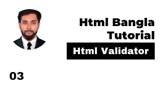 How To HTML Validator Using An HTML (w3c HTML Validation) | HTML Bangla Tutorial Full Course