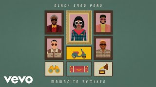 Black Eyed Peas, Ozuna, J. Rey Soul - MAMACITA (LittGloss Original Mix (Official Audio))
