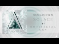 Artificial Sky - Solace (Official Stream)