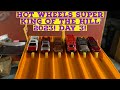 HOT WHEELS SUPER KING OF THE HILL! | DAY 3! | MATCHBOX DAY! | HOT WHEELS DIECAST DRAG RACING!!