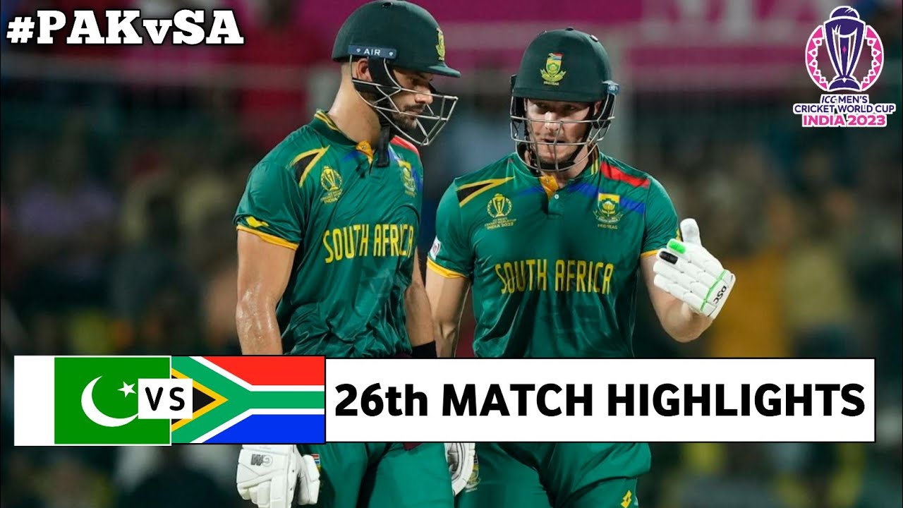 Pakistan Vs South Africa World Cup2023 26th Match Highlights 2023 |PAK ...