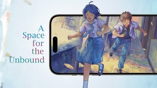 A Space for the Unbound | Coming Soon to App Store