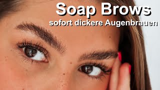 So kriege ich die perfekten dicken, buschigen Soap Brows hin | Krasser Unterschied | Brow lifting