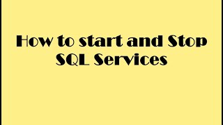 How to start and stop SQL services