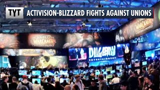 Activision-Blizzard Pushes COMICAL Anti-Union Propaganda