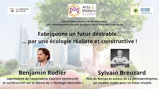 Fabriquons un futur désirable... par une écologie réaliste et constructive