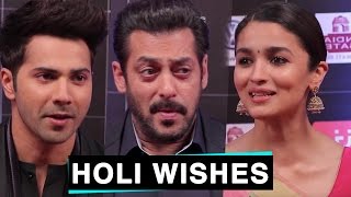 Salman Khan, Varun Dhawan, Alia Bhatt And Many More Wishes Holi To Fans