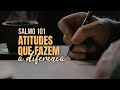 Salmo 101 - Atitudes que fazem a diferença | Pr. Leandro Peixoto