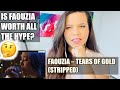 FIRST TIME HEARING FAOUZIA TEARS OF GOLD (Stripped) | MUSIC REACTION VIDEOS