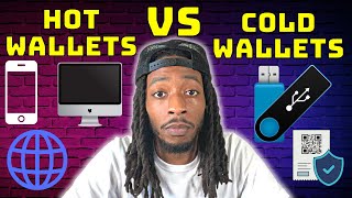 Crypto Hot & Cold Wallets (Explained For Beginners)