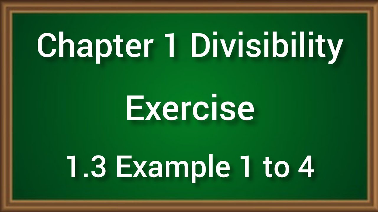 Divisibility Ex=1.3 Example 1 To 4 (Chapter 1) B.A / B.Sc 1st Year ...