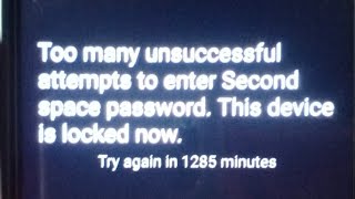 Too many unsuccessful attempts to enter Second opece password This deviceis locked now.