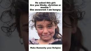 "Humanity is an ocean; if a few drops of the ocean are dirty, the ocean does not become dirty.”