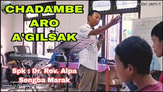 Chadambe aro a'gilsak part 1