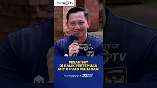 AHY Ungkap Pesan SBY Sebelum Bertemu dengan Puan Maharani #shorts