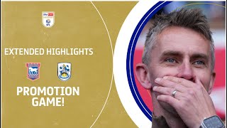 PROMOTION GAME! | Ipswich Town v Huddersfield Town extended highlights