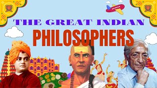 The Wisdom of Ages: Discovering The Great Indian Philosophers