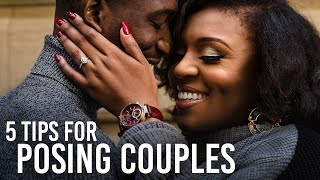 How to Pose Couples | 5 Tips with Kesha Lambert