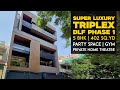 5 BHK Builder Floor in DLF Phase 1 | DLF Floors | TRIPLEX