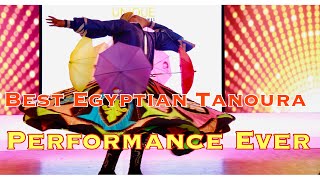 Best Tanoura Performance | Egyptian Tanoura Dancer | VOLCANO DANCE COMPANY