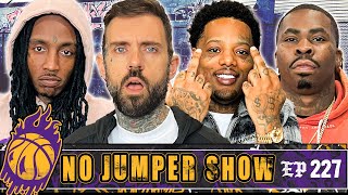 The No Jumper Show #227: Big Sad 1900 Responds to All His Haters!