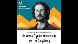 S2E53: Paul Kingsnorth on the shared roots of climate crisis, transhumanism, \u0026 immortality