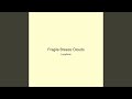 Fragile Breeze Clouds