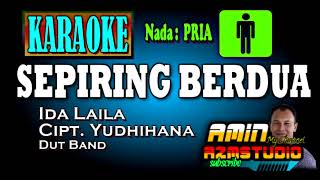 Download Lagu SEPIRING BERDUA Ida Laila KARAOKE Nada PRIA... MP3 Gratis