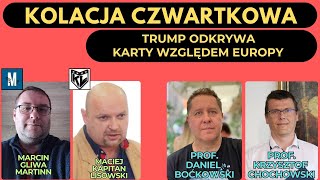 Kolacja Czwartkowa. Azjatycki kociołek, Trump odkrywa karty względem Europy