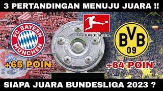 Laga Sisa Bayern Munchen dan Dortmund 2023 | Klasemen Liga Jerman 2023~Hasil Liga Jerman Tadi Malam
