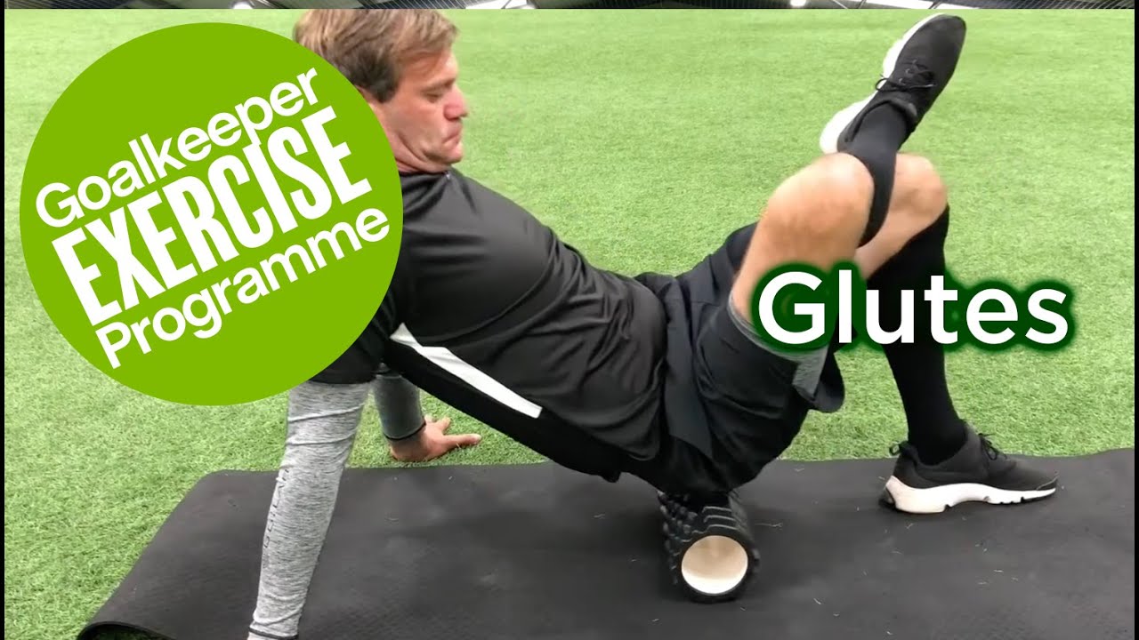 Glutes Gloveglu Goalkeeper Exercise Programme Youtube