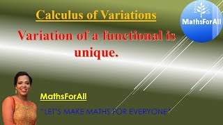 Lecture 6: Variation of a functional is unique.