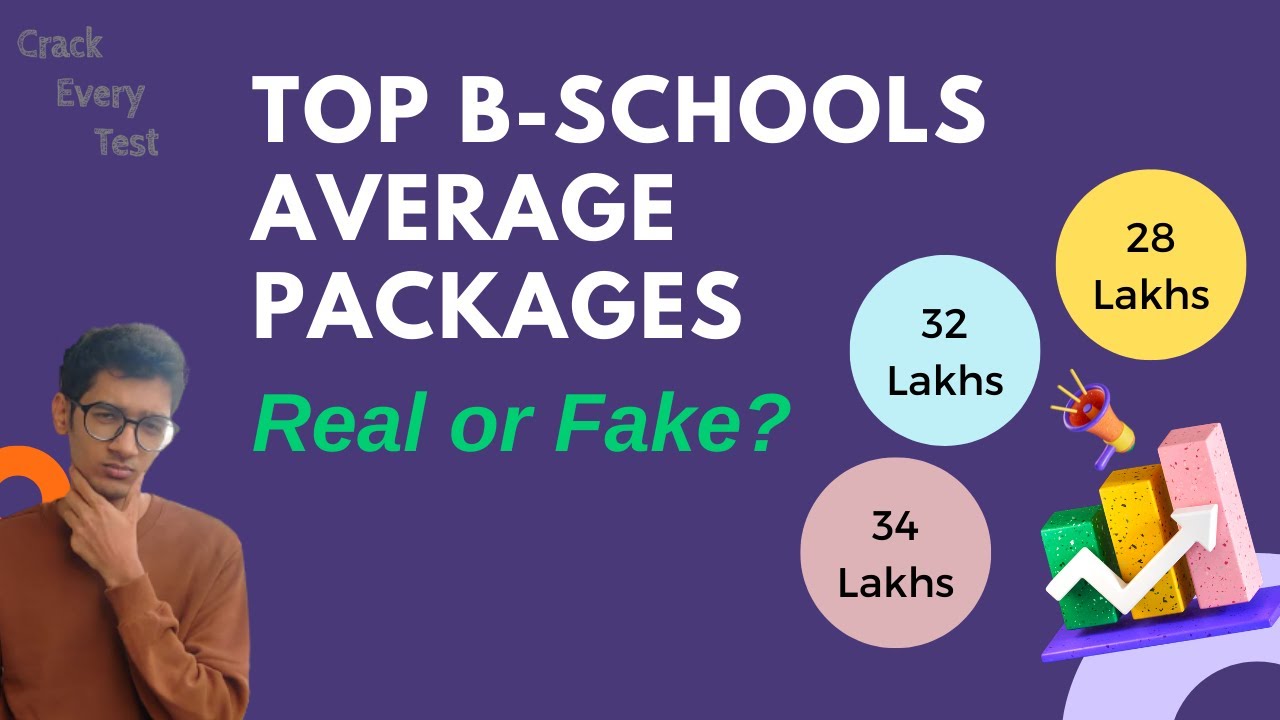 TOP AVERAGE PACKAGES | Real Or Fake | B-School Placements | Crack Every ...