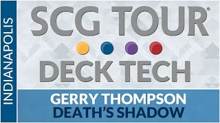 SCGINDY Deck Tech: Death's Shadow with Gerry Thompson [Modern]