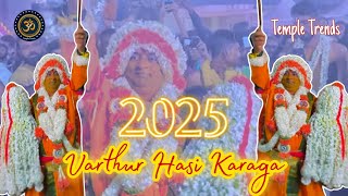 Varthur Hasi Karaga 2025#temple__trends #Karega