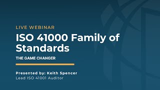 Chapter Meeting: ISO 41000 Family of Standards - The Game Changer