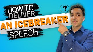 Icebreaker Speech at Toastmasters (Deliver A Fiery P1 Speech) l Complete Guide with Samples